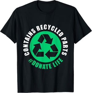 Contains Recycled Part Lung Liver Kidney Transplant T-Shirt - T-Shirt | Black