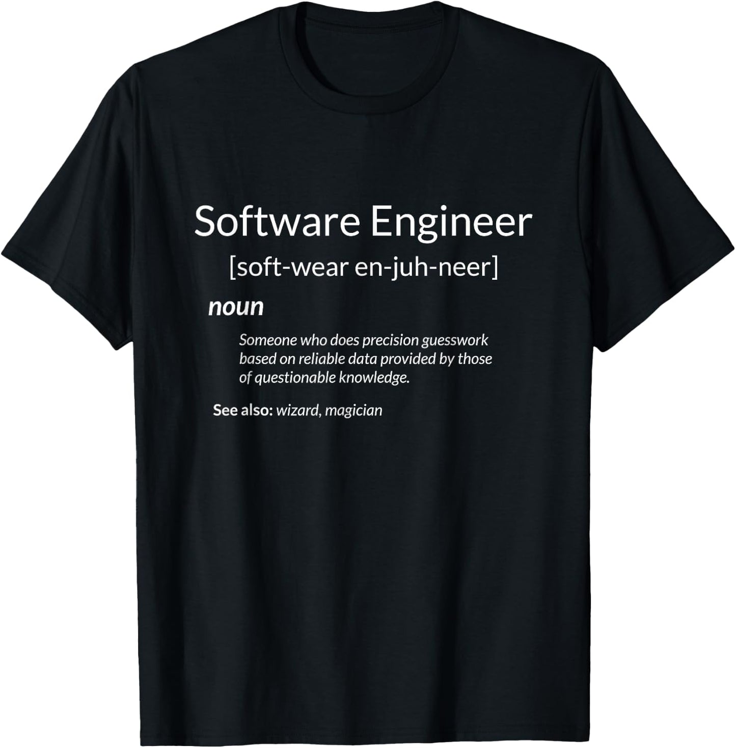 Funny Software Engineering Software Engineer Definition T-Shirt - T-Shirt | Black