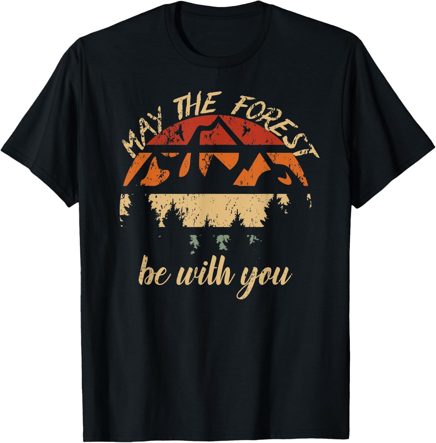 May The Forest Be With You Nature Scientist Earth Day Hikers T-Shirt - T-Shirt | Black