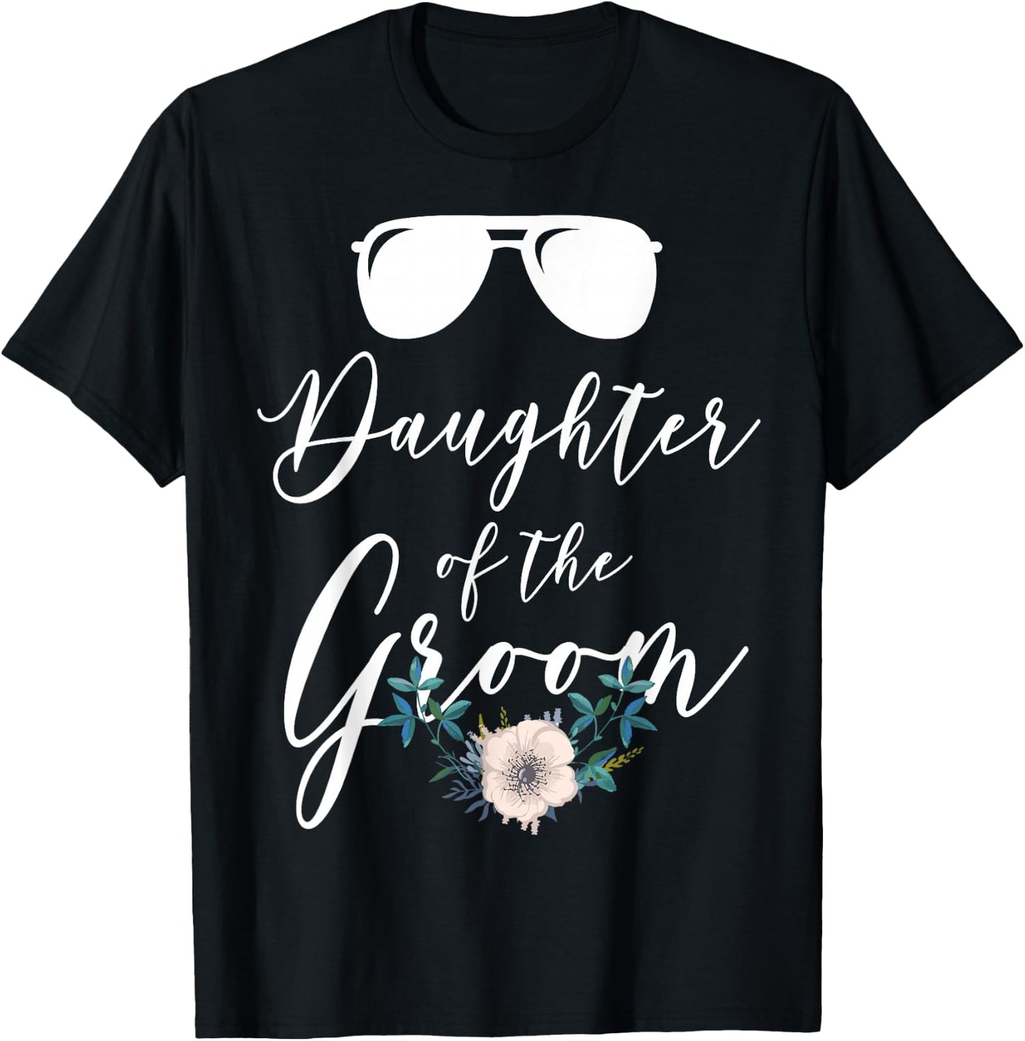 Daughter of the Groom Matching Bridal shower T-Shirt - T-Shirt | Black