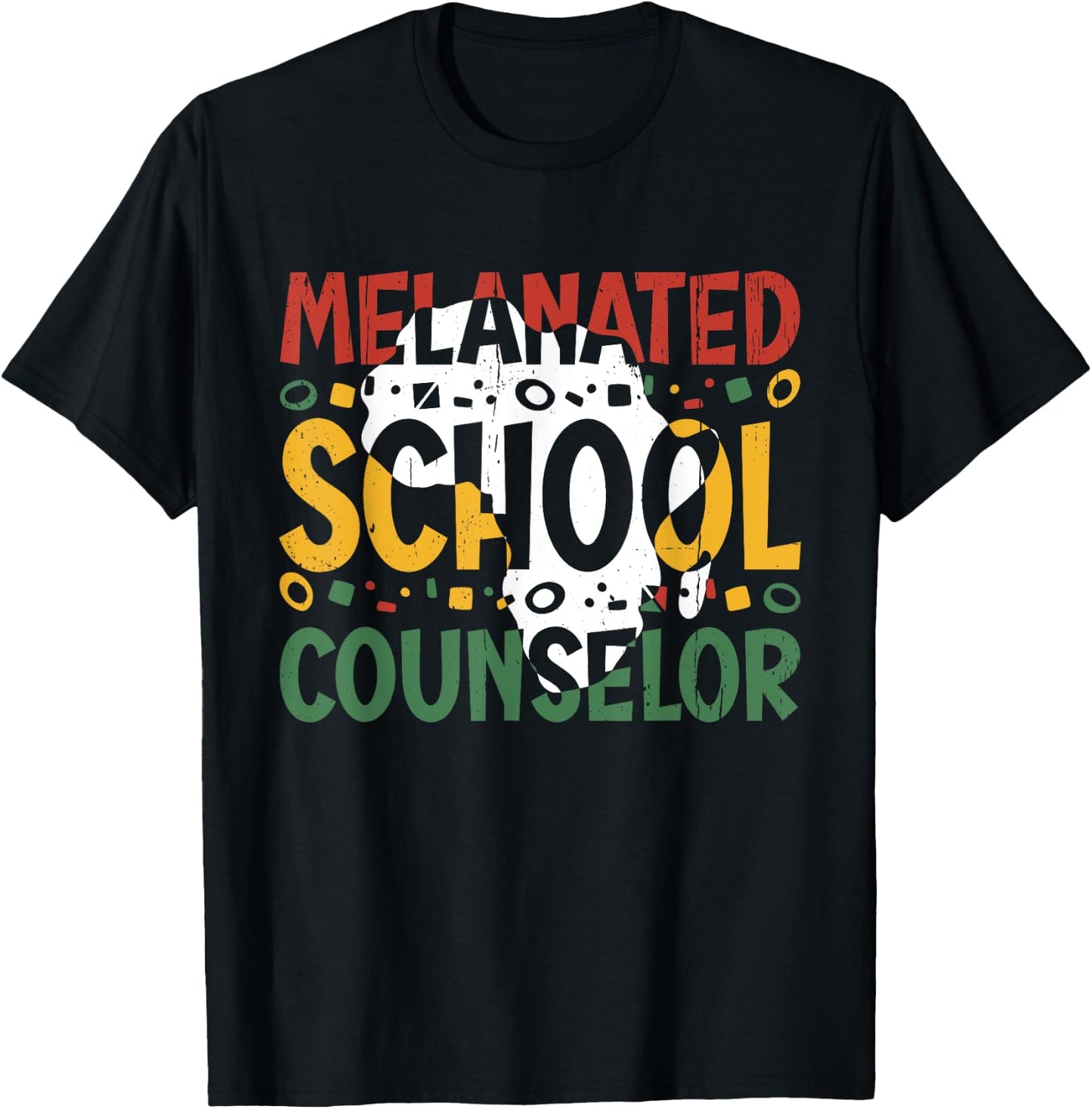 Melanated School Counselor Black History Month Melanin T-Shirt - T-Shirt | Black