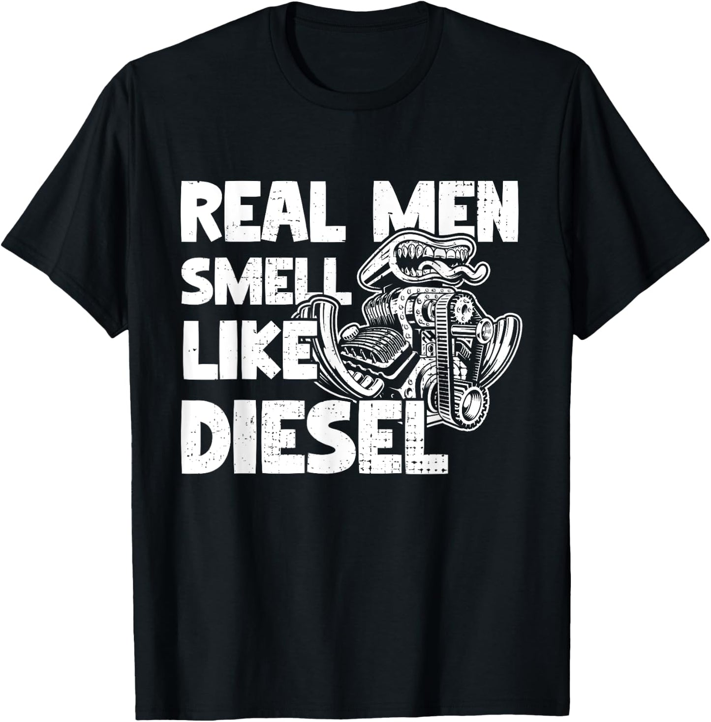 Real Men Smell Like Diesel, Funny Diesel Truck Gifts T-Shirt - T-Shirt | Black