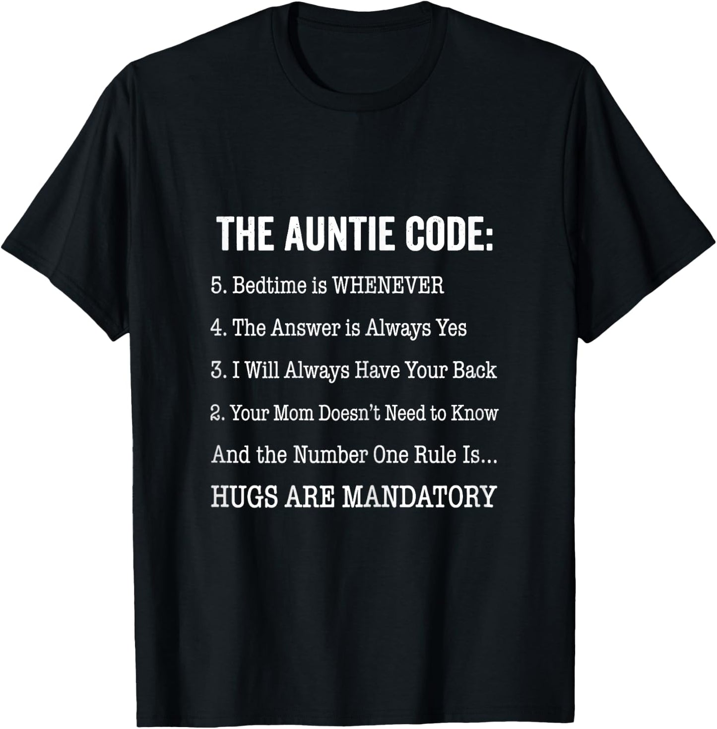 The Auntie Code Funny for Aunt Sarcastic Novelty Graphic T-Shirt - T-Shirt | Black