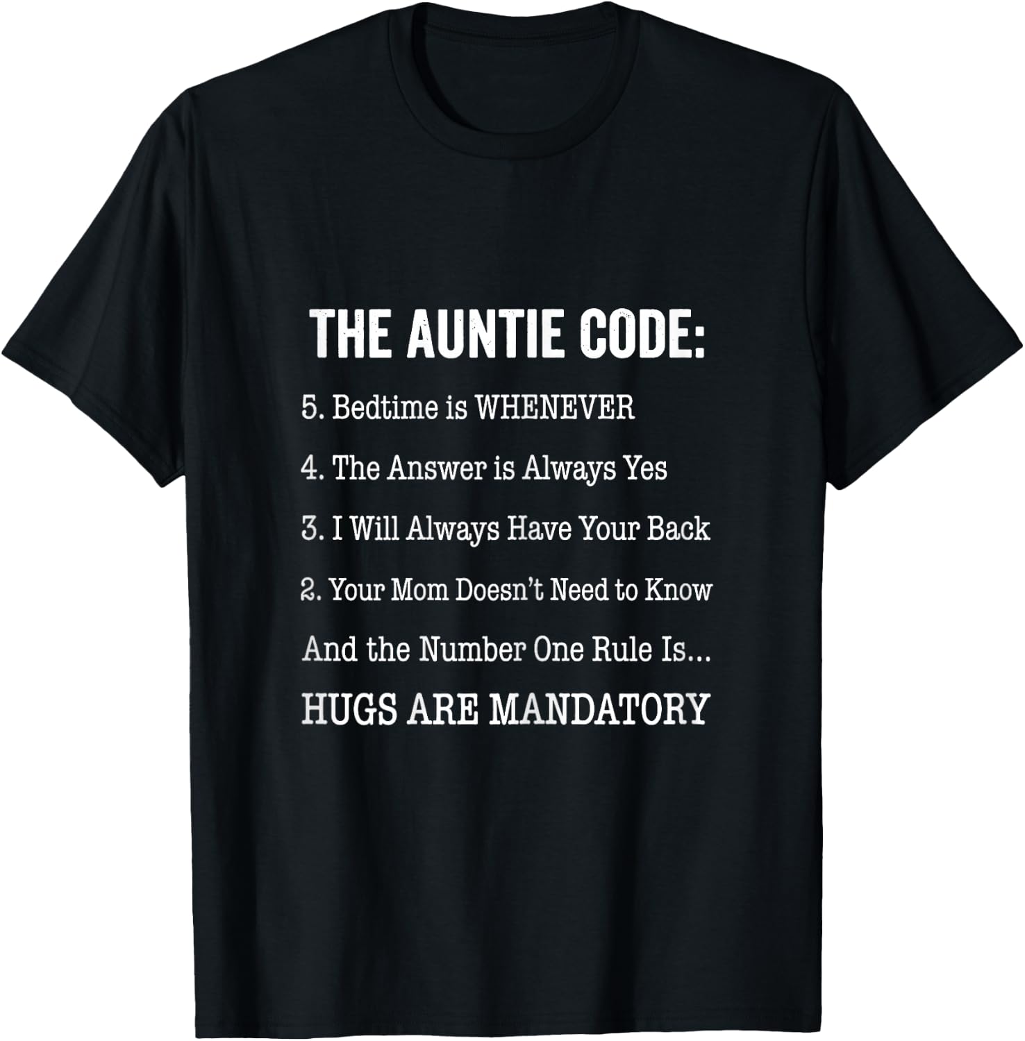 The Auntie Code Funny for Aunt Sarcastic Novelty Graphic T-Shirt - T-Shirt | Black