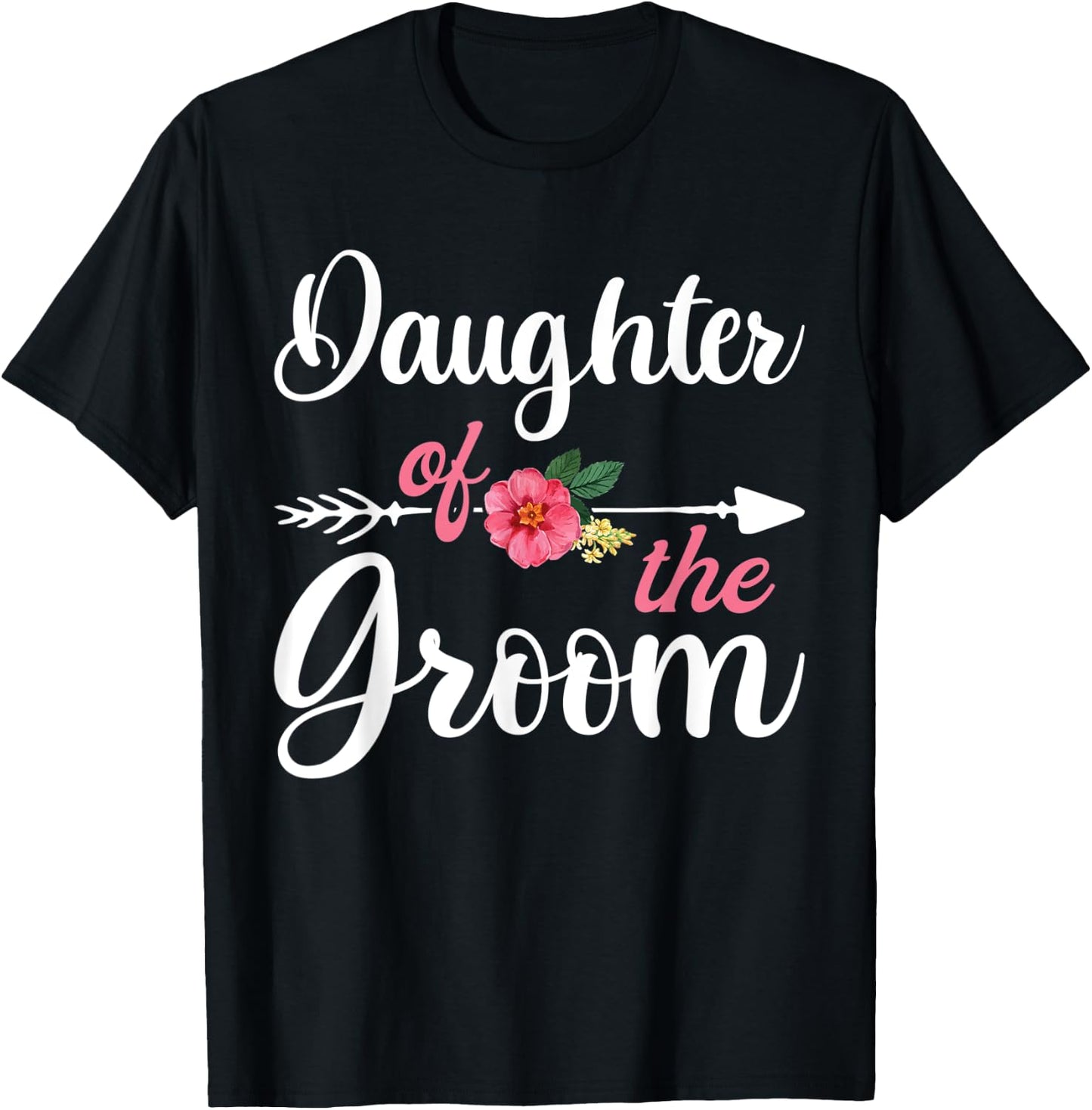 Daughter Of The Groom Shirts For Girls, Bachelor Party T-Shirt - T-Shirt | Black