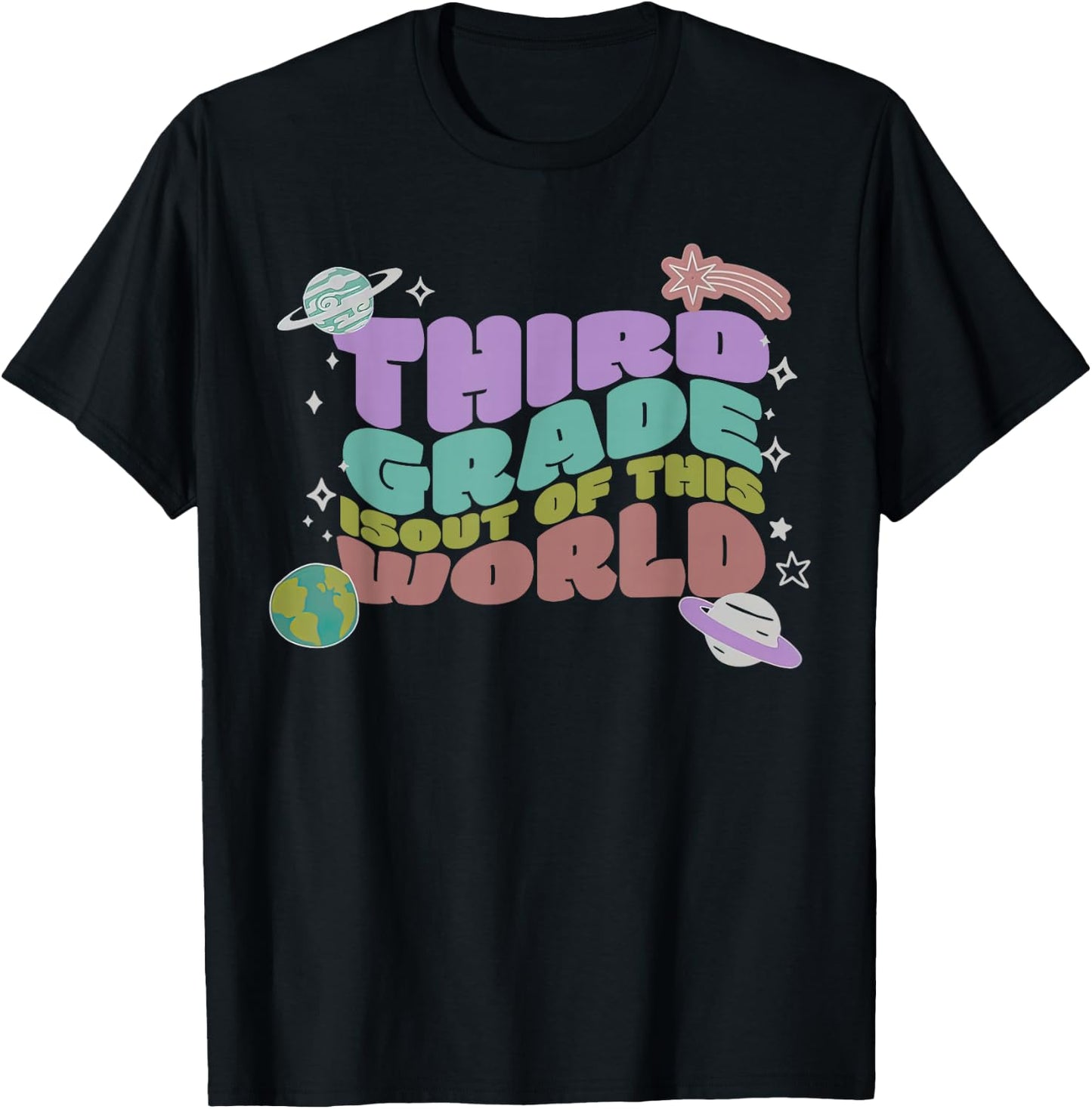 Third Grade Is Out Of This World 3rd Grade Outer Space T-Shirt - T-Shirt | Black