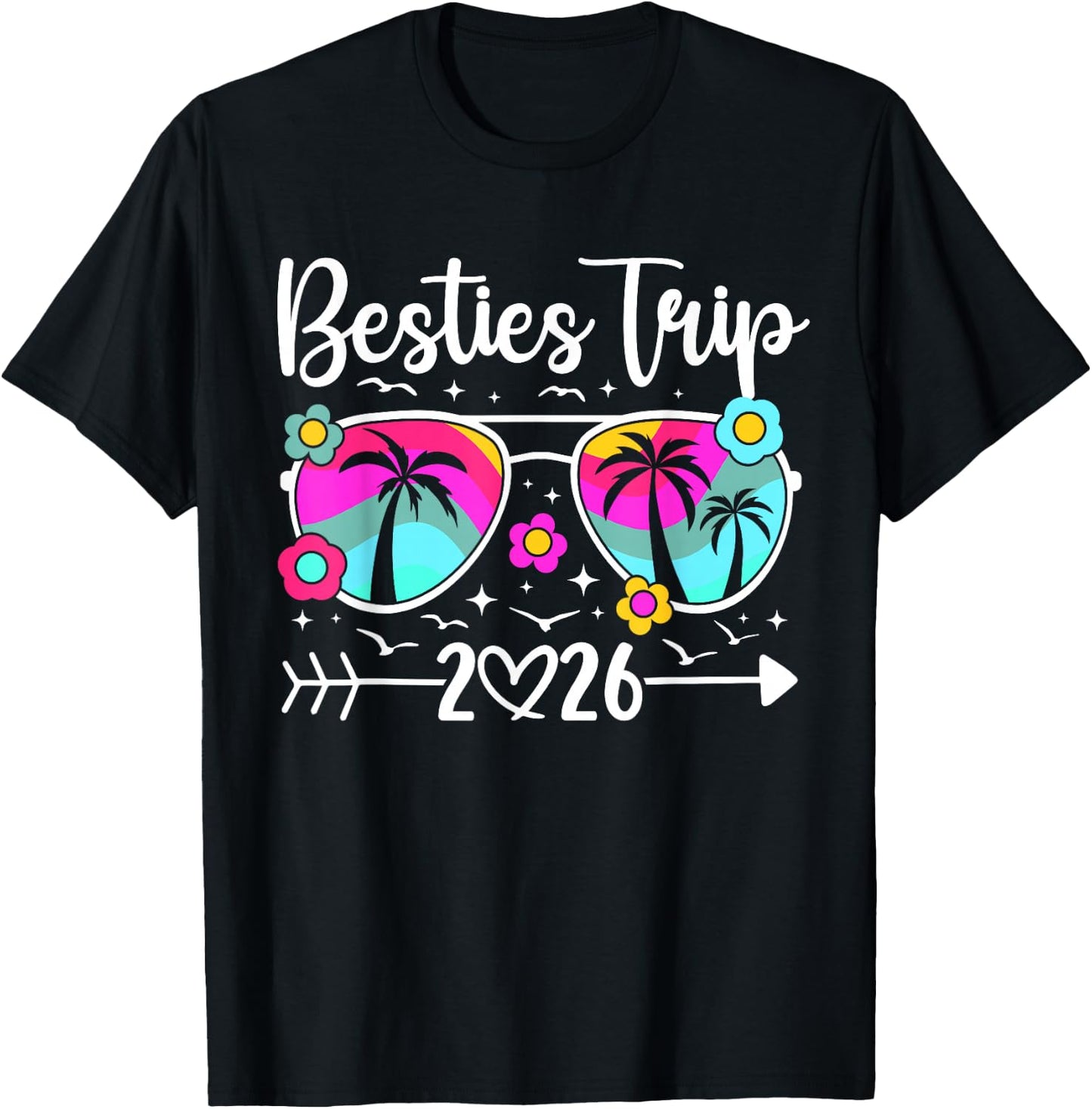 Besties Trip 2026 Vacation Travel Best Friend Night Out T-Shirt - T-Shirt | Black