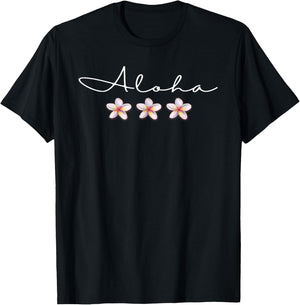 "Aloha" Plumeria Hawaiian Vacation Luau Party T-Shirt - T-Shirt | Black