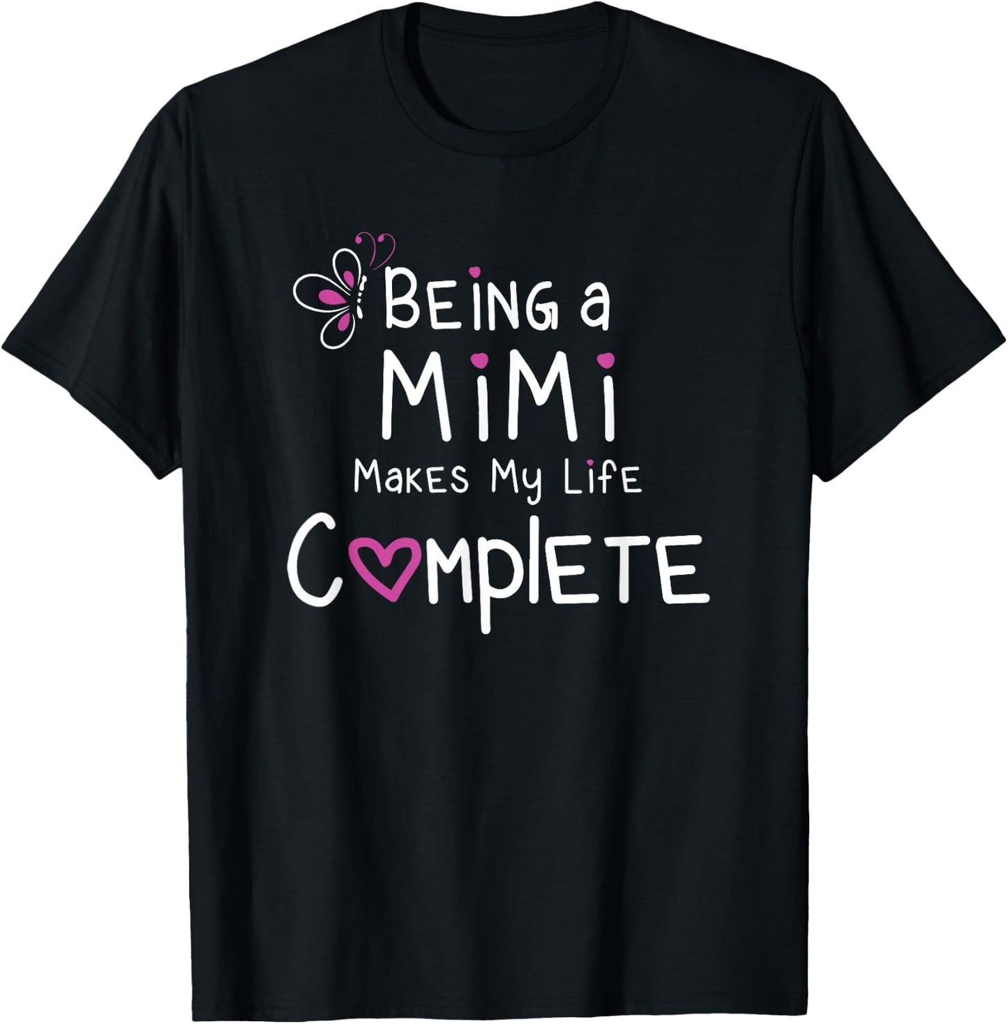 Proud Mimi Being a Mimi Makes My Life Complete T-Shirt - T-Shirt | Black