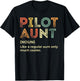 Funny Pilot Aunt Definition Airplane Aviation Pilot Auntie T-Shirt - T-Shirt | Black