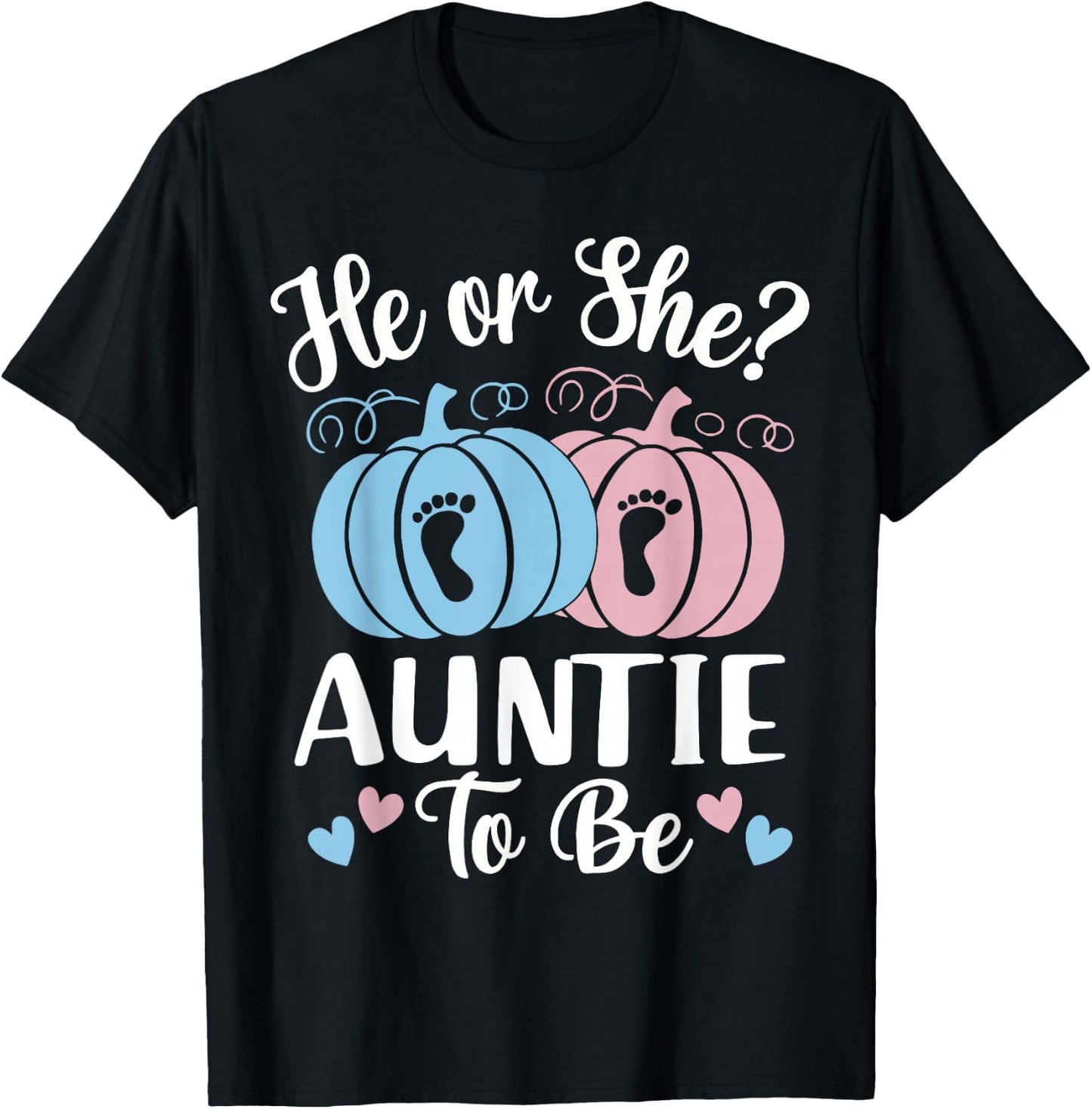 Halloween He or She Auntie to Be Pumpkin Gender Reveal T-Shirt - T-Shirt | Black