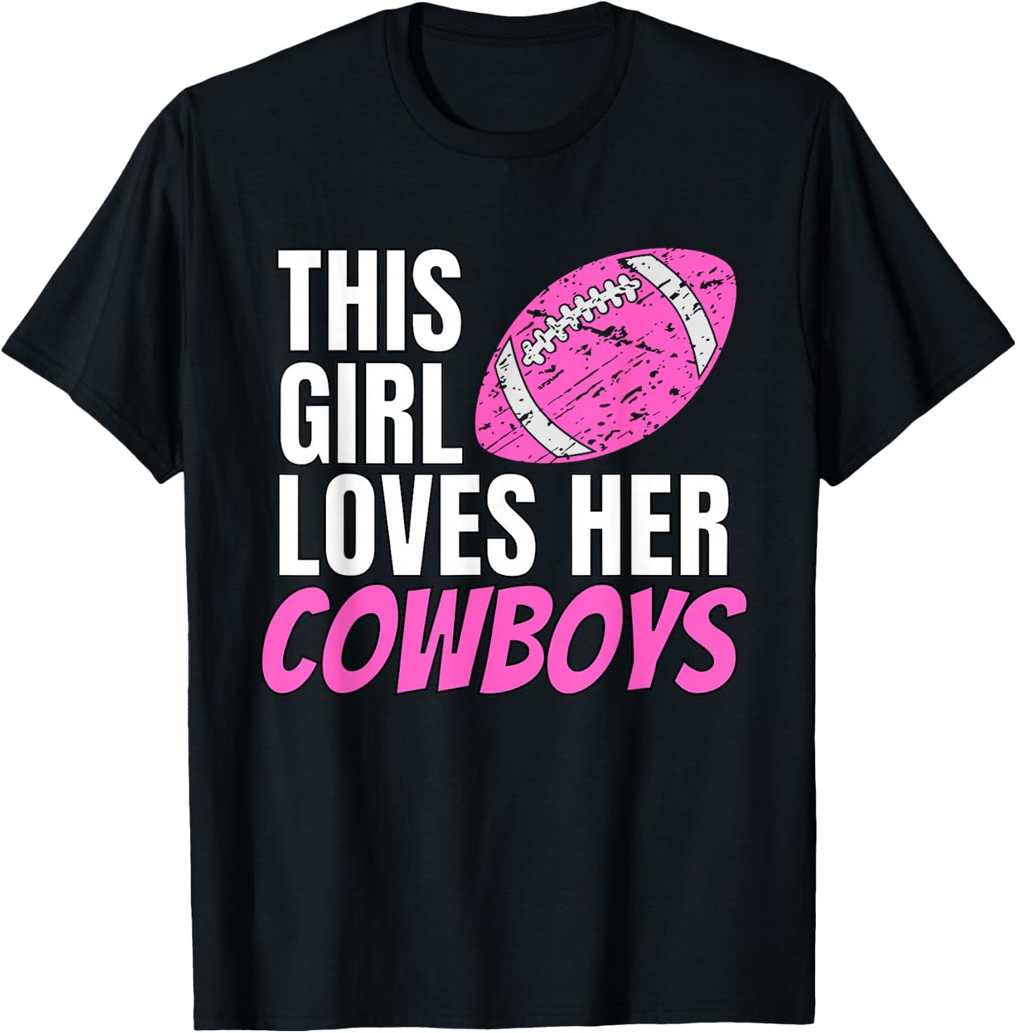 This Girl Loves Her Cowboys Small T-Shirt - T-Shirt | Black