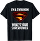 I'm A Twin MOM-What's Your Superpower T-Shirt - T-Shirt | Black