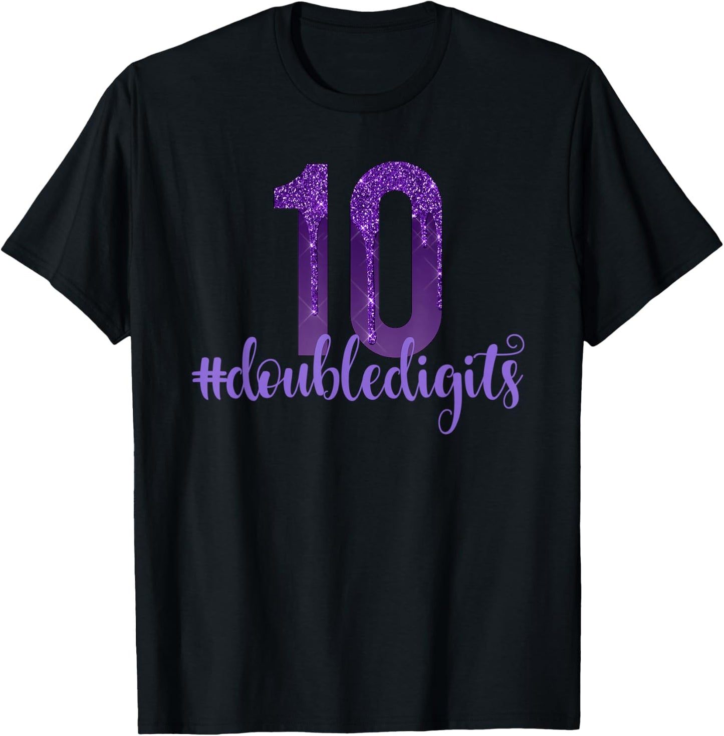 10th Birthday Shirt Double Digits Girls Ten Purple Dripping T-Shirt - T-Shirt | Black