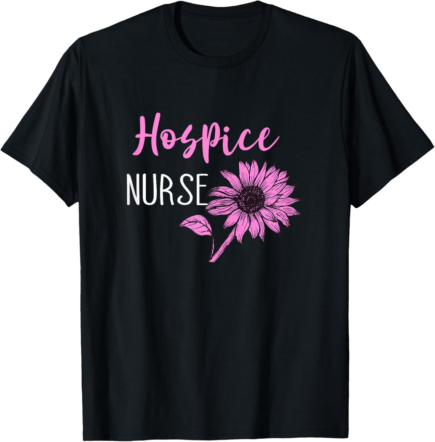 Hospice Work Medical Hospice Nurse Life Terminal Care T-Shirt - T-Shirt | Black
