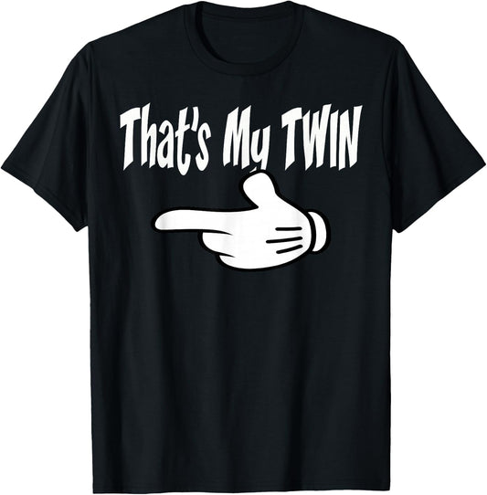 Twin Thats My Twin Left Hand Twins T Shirt T-Shirt - T-Shirt | Black