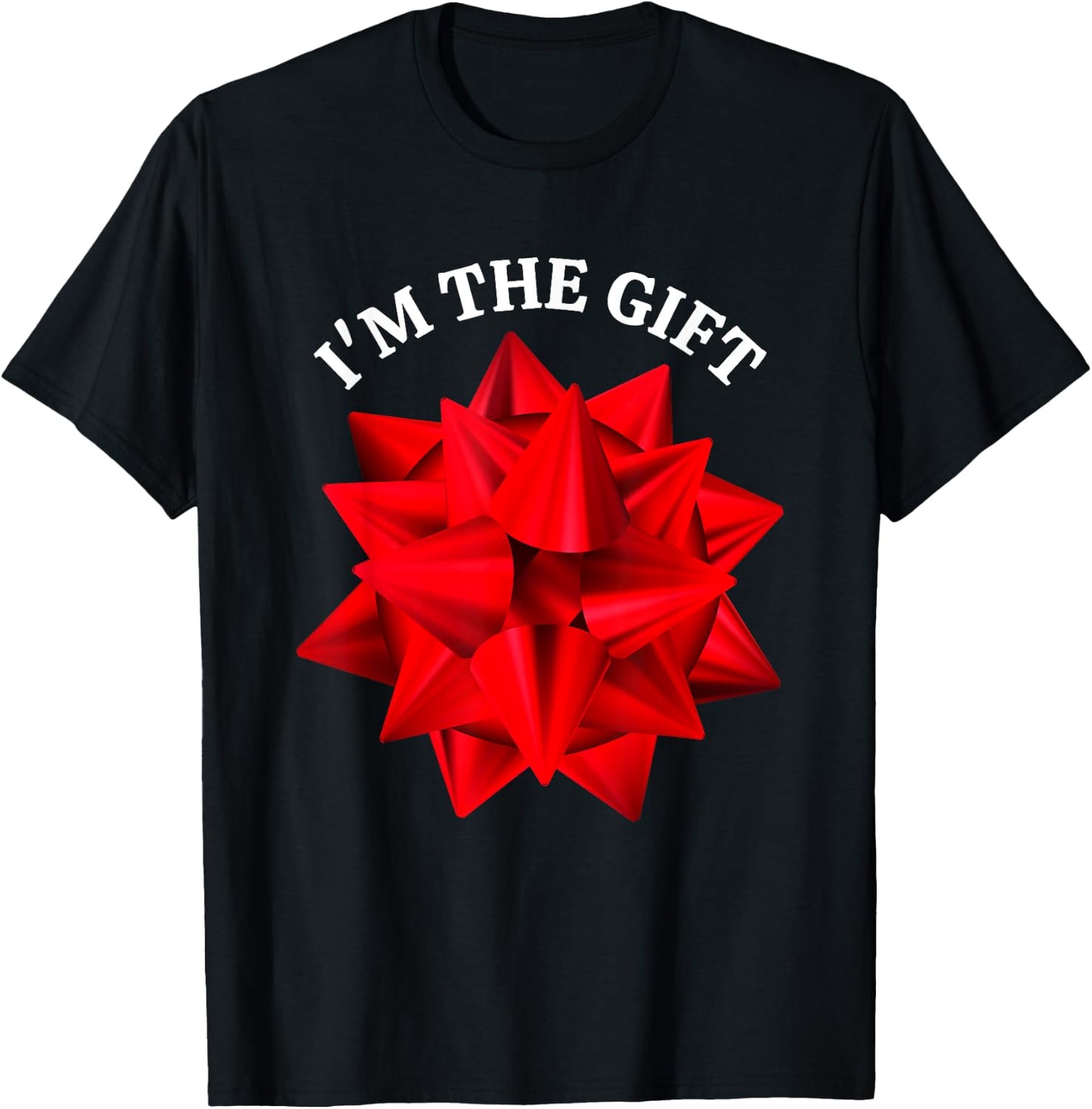 “I'm The Gift” Oversized Red Bow Funny Christmas Joke Humor T-Shirt - T-Shirt | Black