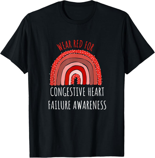 Wear Red For Congestive Heart Failure Awareness T-Shirt - T-Shirt | Black