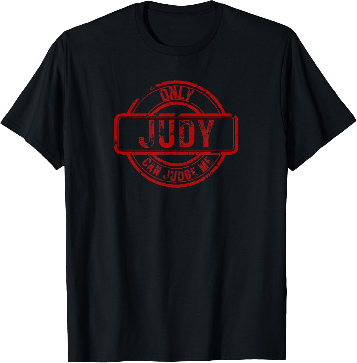 Only Judy Can Judge Me, Vintage Style Design T-Shirt - T-Shirt | Black