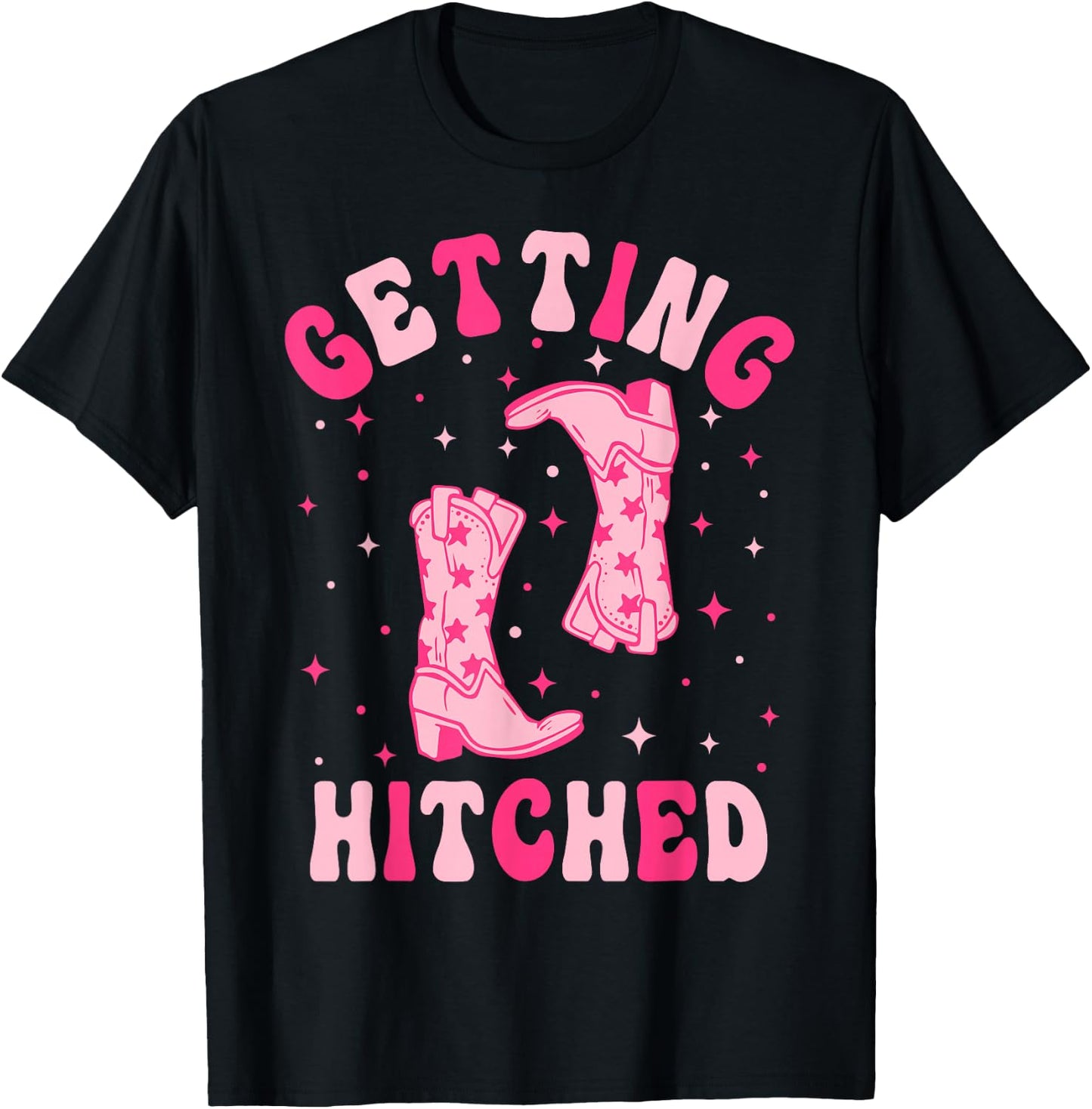 Getting Hitched Getting Rowdy Western Bachelorette Party T-Shirt - T-Shirt | Black