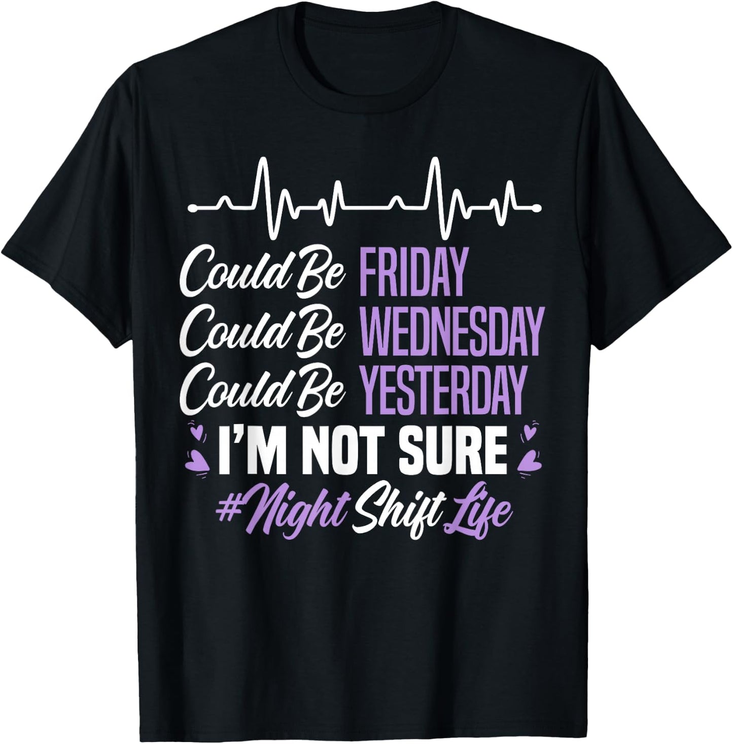 Night Shift Life Graveyard Shift Worker Employee T-Shirt - T-Shirt | Black