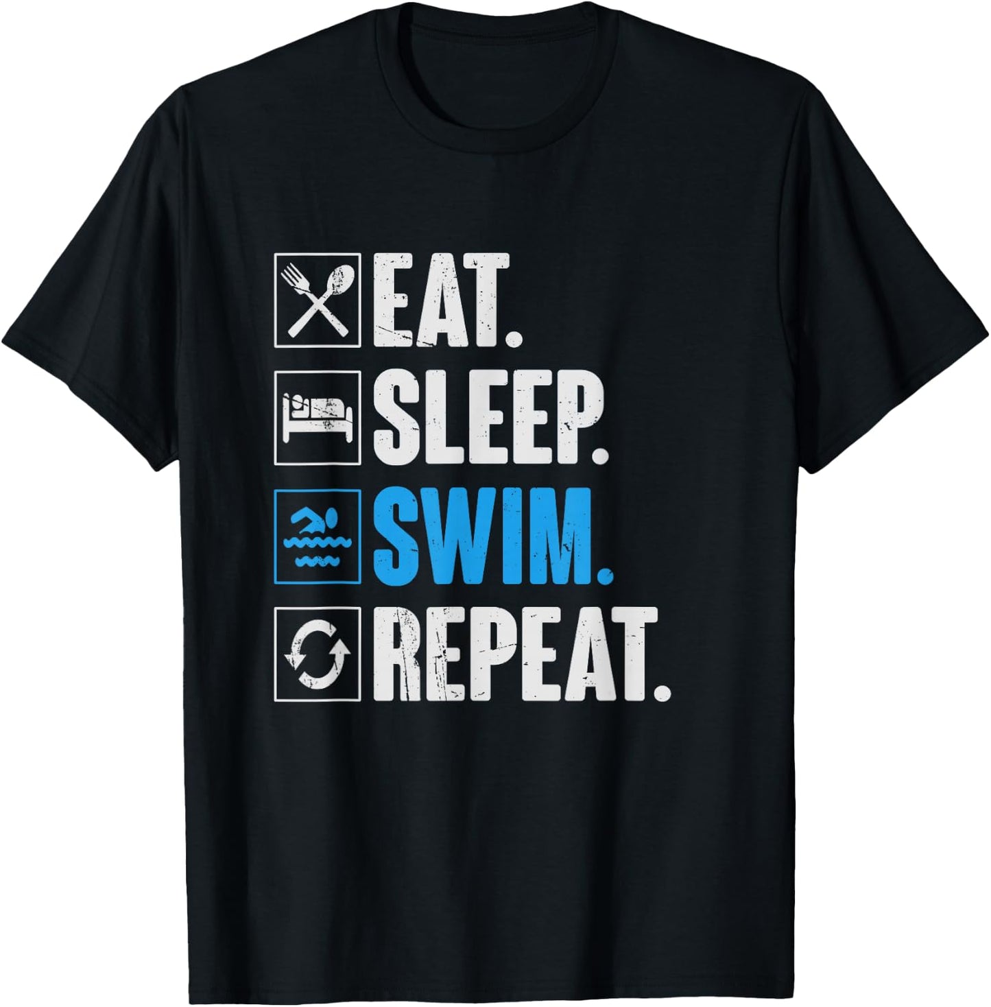Eat Sleep Swim Repeat Funny Swimming Swimmer Gift T-Shirt - T-Shirt | Black