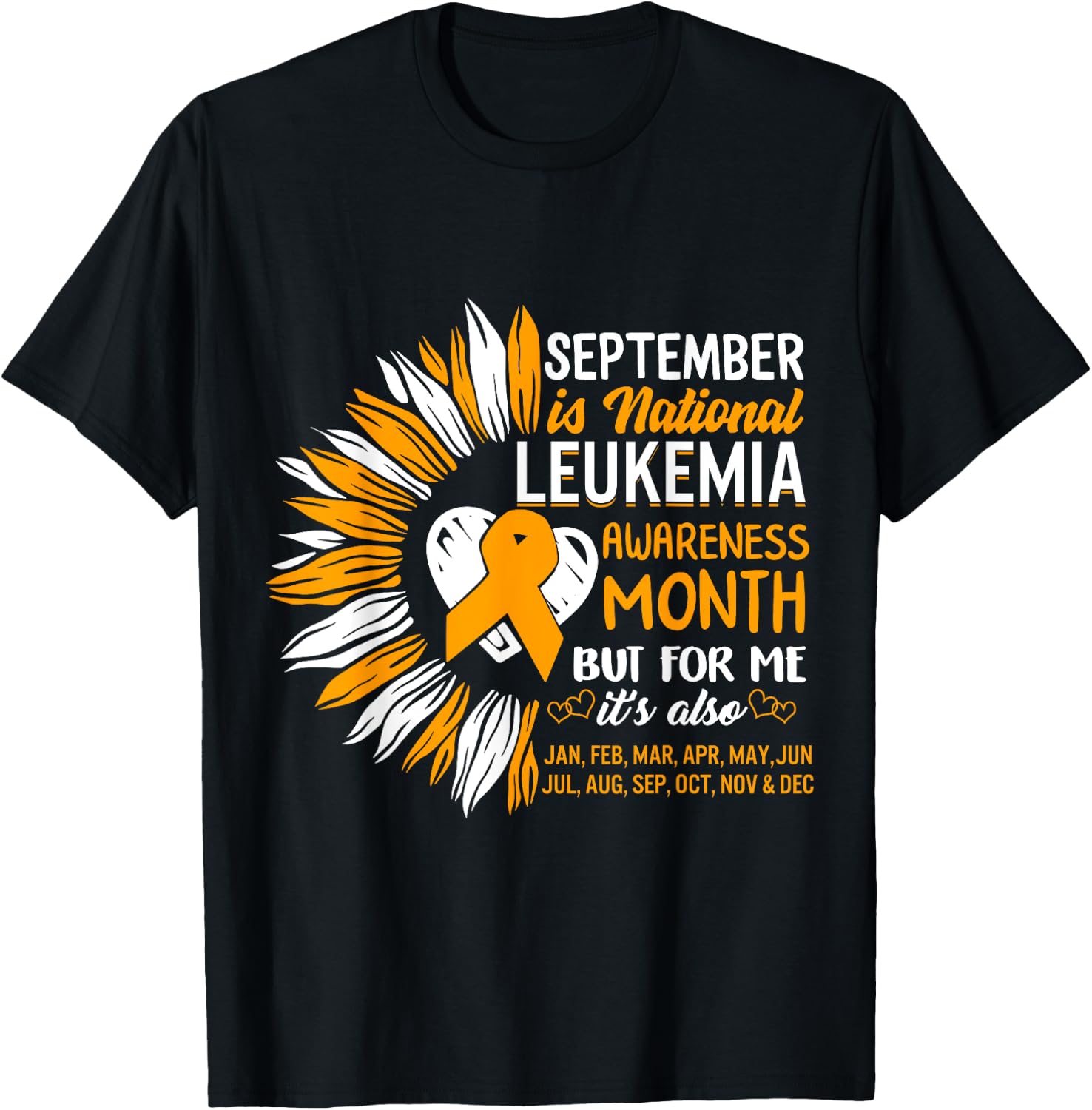 Leukemia Awareness September Month Orange Ribbon Warrior T-Shirt - T-Shirt | Black