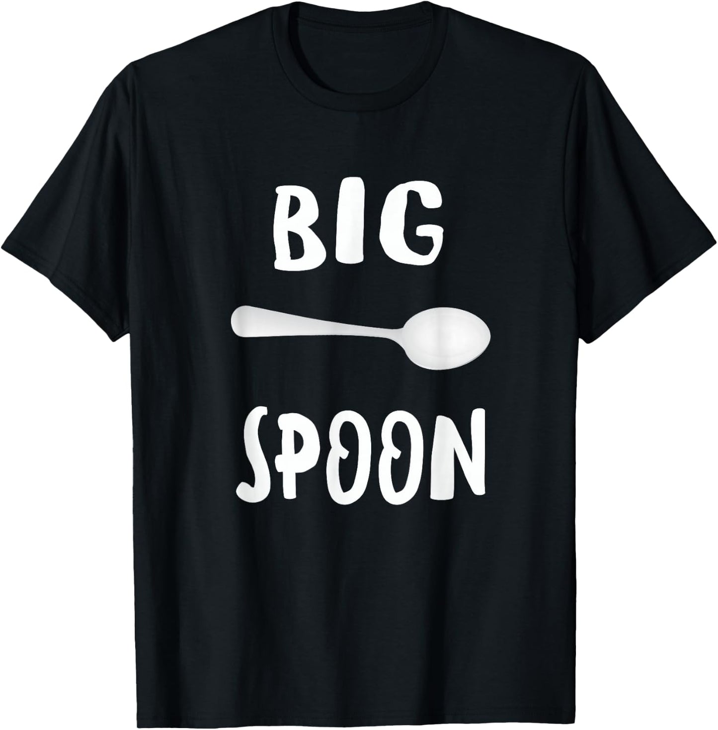 Big Spoon Funny Matching Family Couple Shirts T-Shirt - T-Shirt | Black