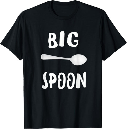 Big Spoon Funny Matching Family Couple Shirts T-Shirt - T-Shirt | Black