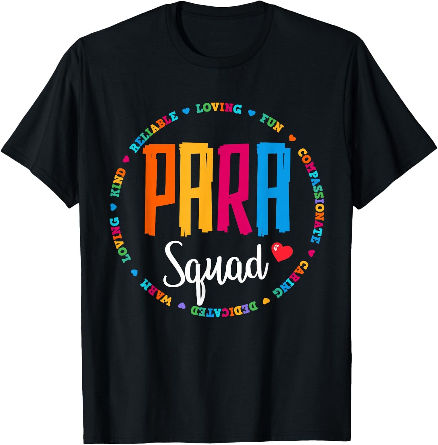 Para Squad Paraprofessional Teacher Educator Assistant Team T-Shirt - T-Shirt | Black