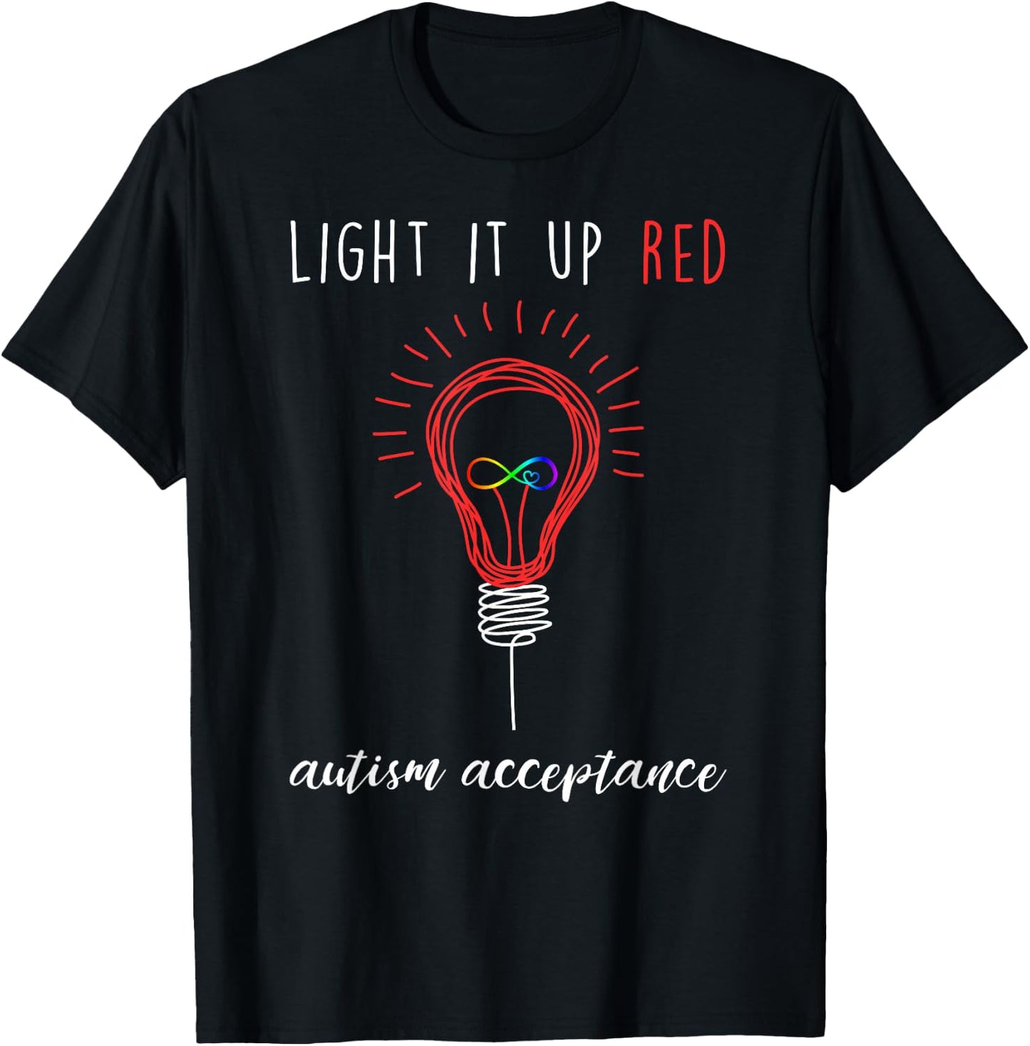 Autism Acceptance Shirt Light It Up Red #redinstead T-Shirt - T-Shirt | Black