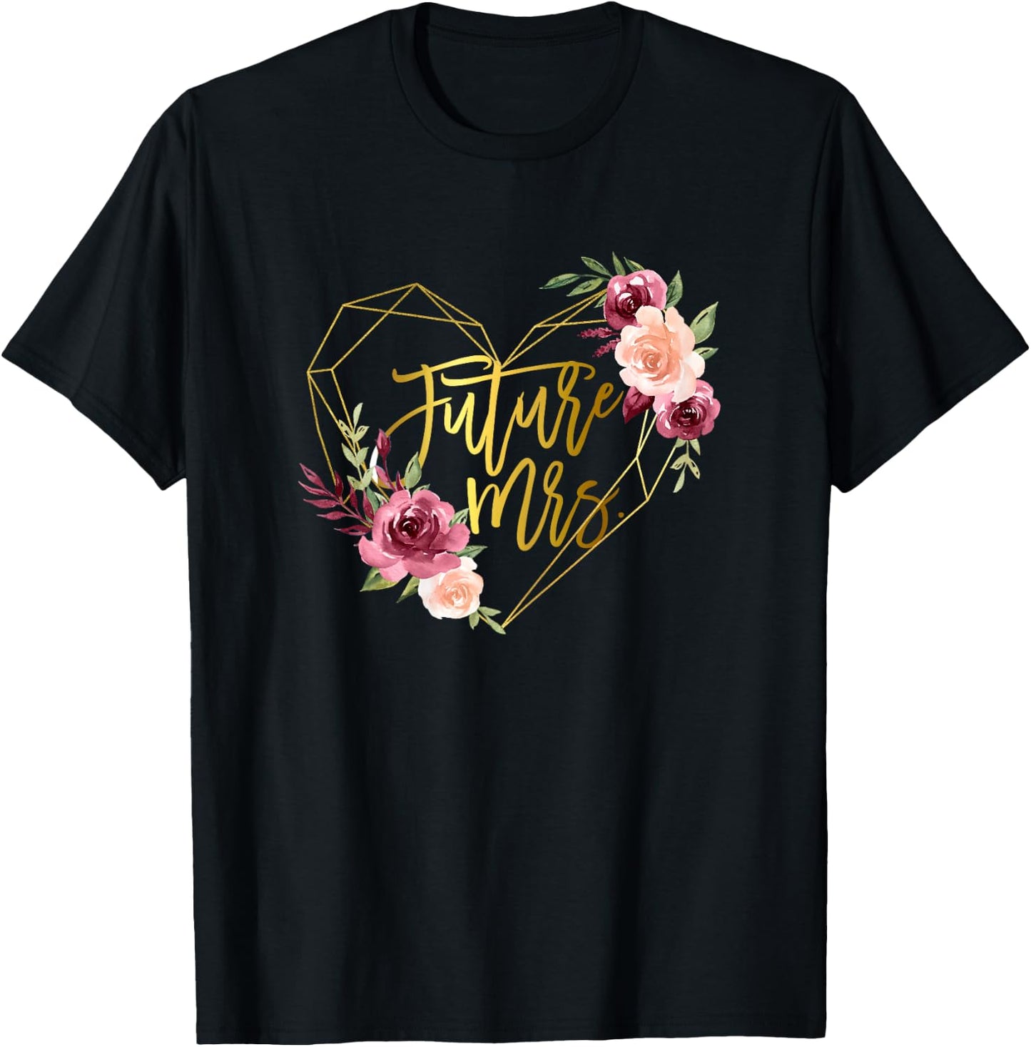 Floral Future Mrs Rose Flower Bride to be Bachelorette T-Shirt - T-Shirt | Black
