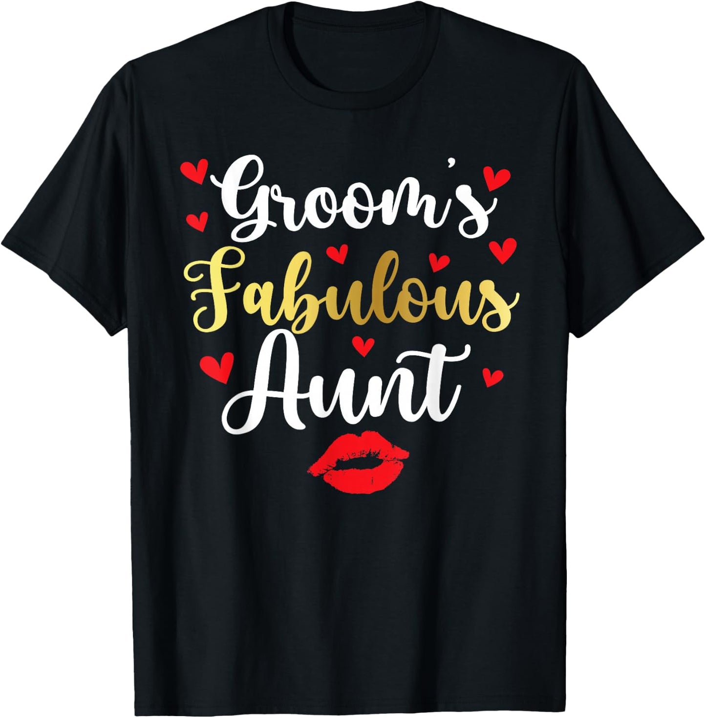 Groom's Fabulous Aunt of The Groom Aunt T-Shirt - T-Shirt | Black