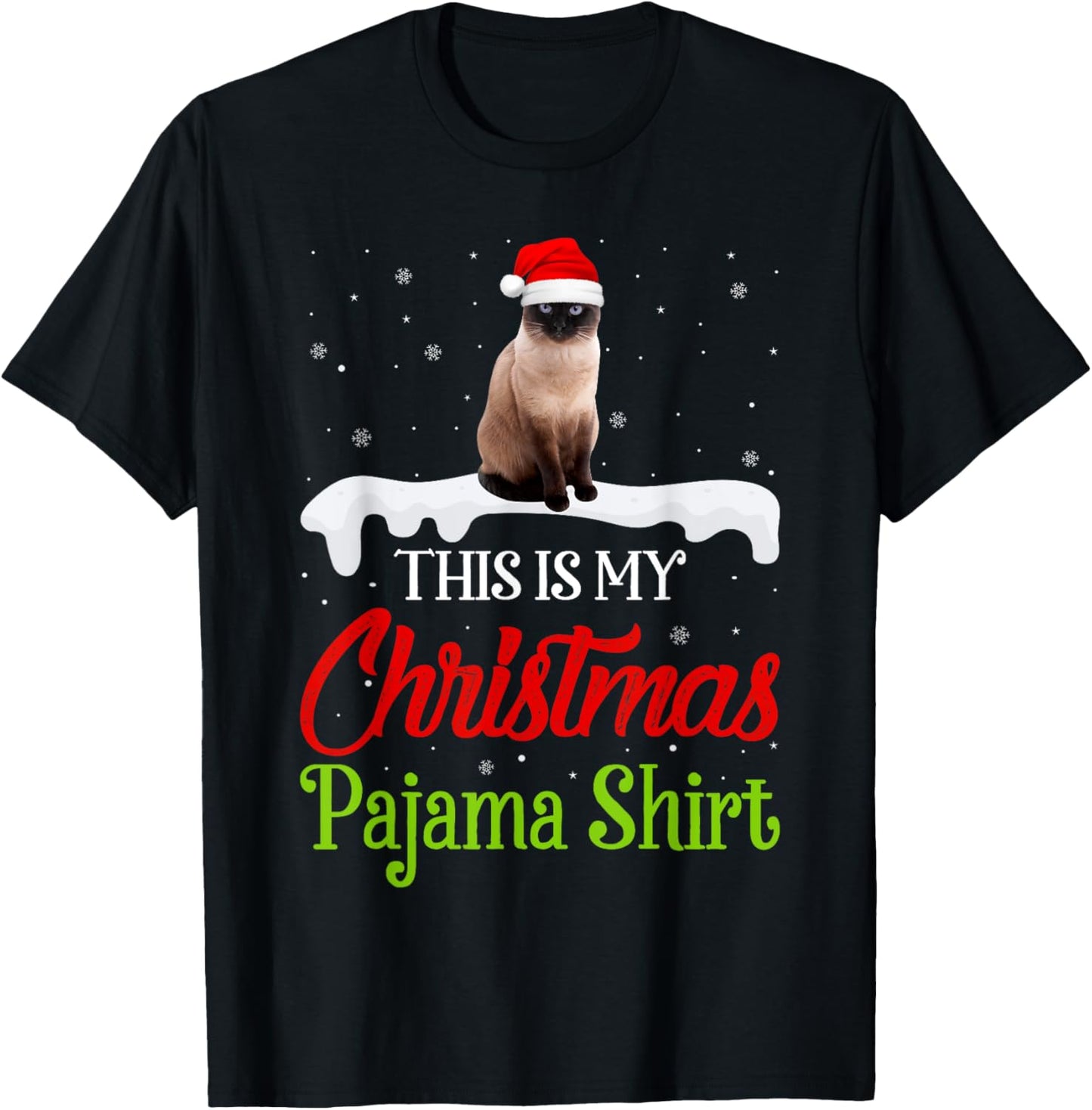 This Is My Christmas Pajama Shirt Siamese Cat Men Women Kids T-Shirt - T-Shirt | Black
