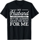 My Husband Lays Pipe All Week But He Always Saves The Best T-Shirt - T-Shirt | Black