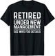 Funny Retirement Design Men Dad Retiring Party Humor Lovers T-Shirt - T-Shirt | Black