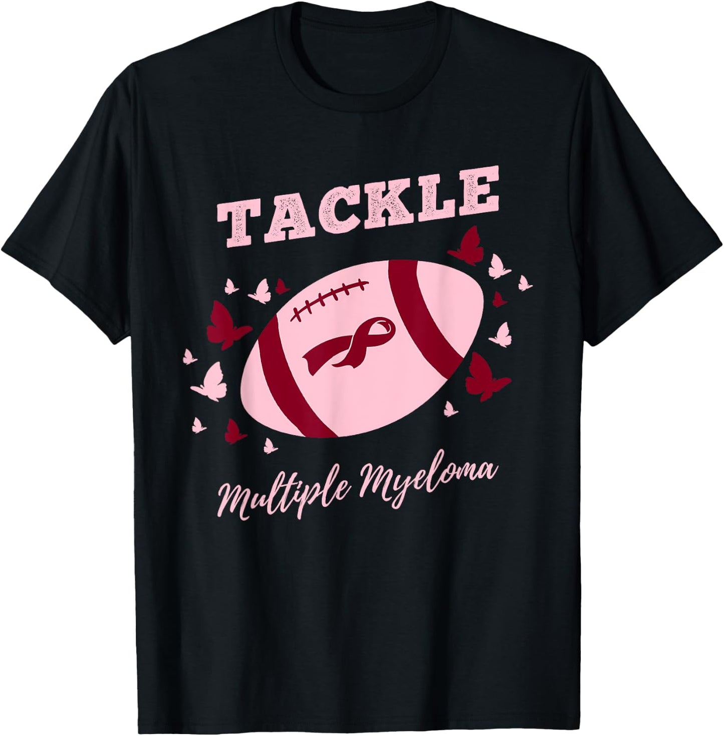 Tackle Multiple Myeloma Multiple Myeloma Awareness T-Shirt - T-Shirt | Black