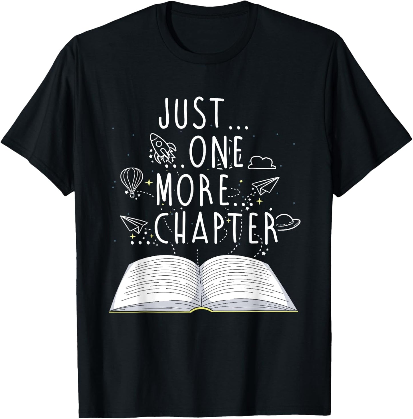 Reader Gifts Just One More Chapter Bookworm Reading Books T-Shirt - T-Shirt | Black