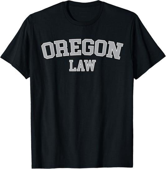 Oregon Lawyer, Attorney Bar Graduate School Law Gift T-Shirt - T-Shirt | Black
