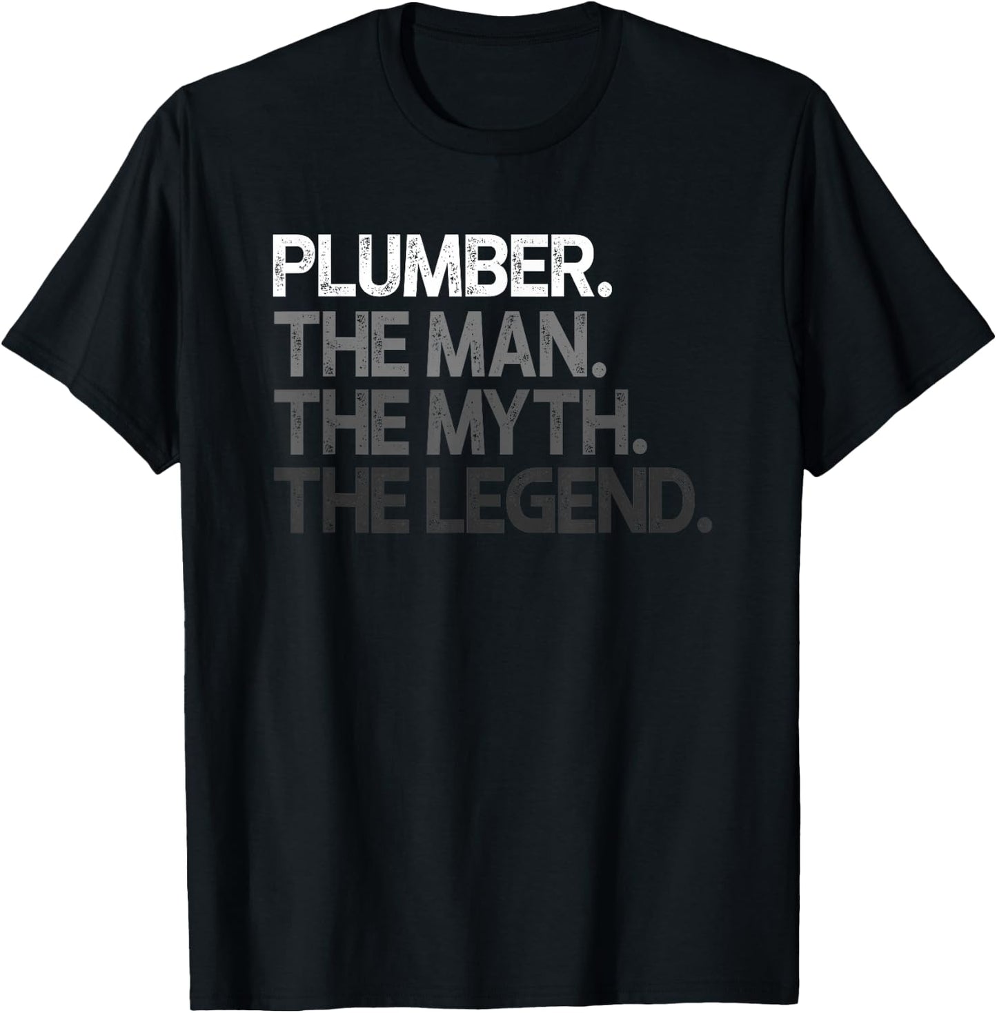 Plumber Gift Man Myth The Legend T-Shirt - T-Shirt | Black