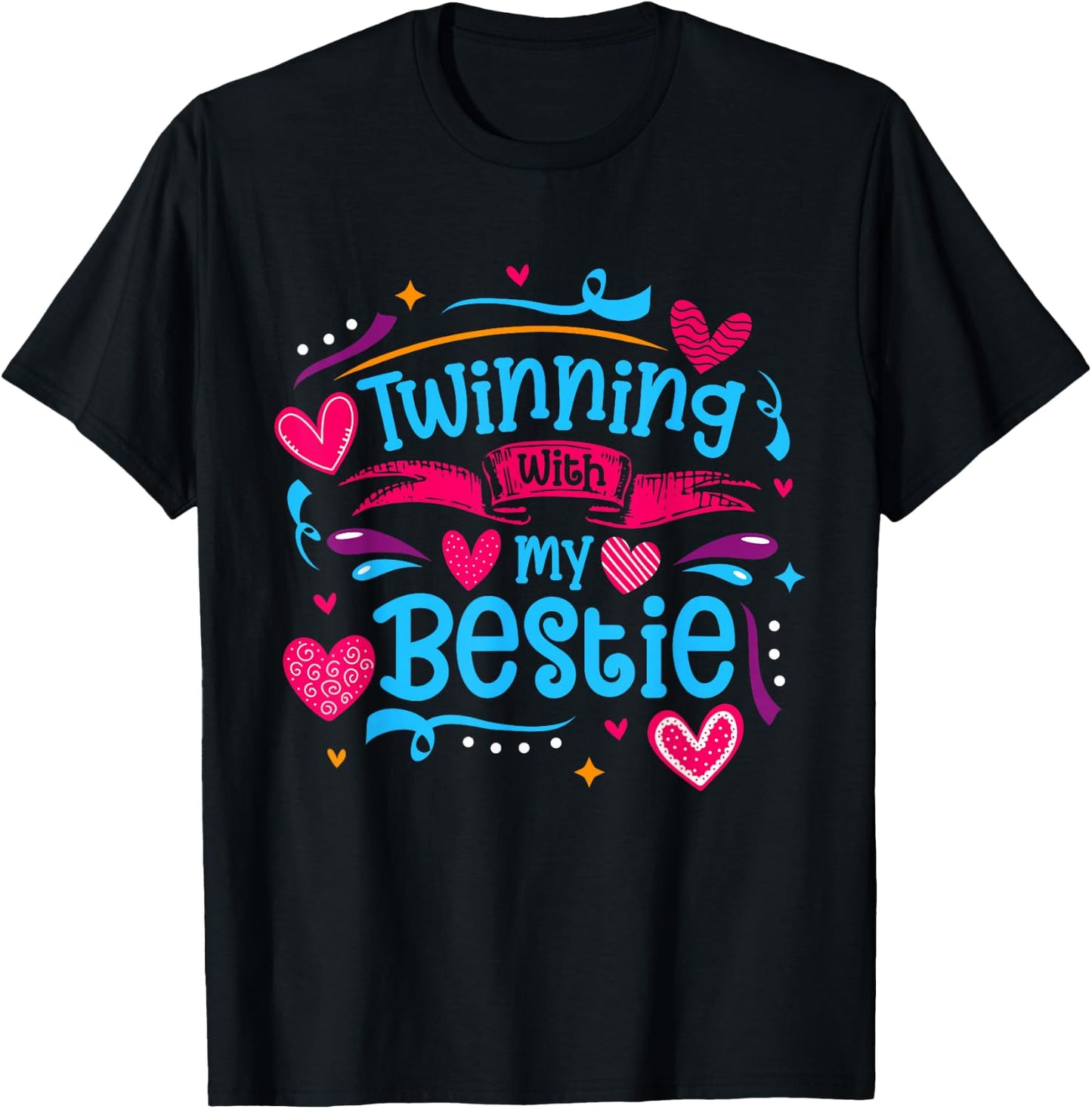 Friendship Twinning With My Bestie T-Shirt - T-Shirt | Black