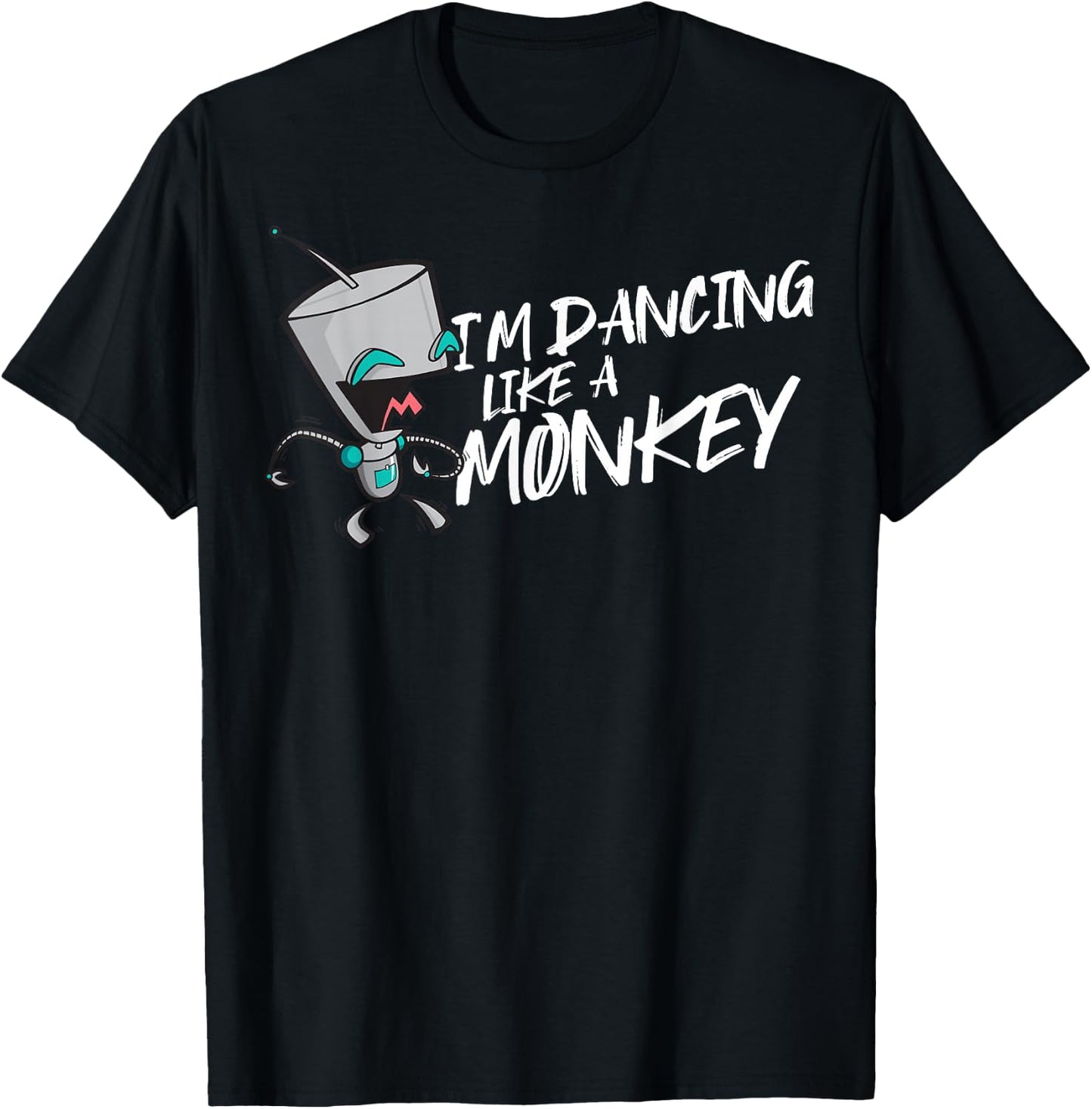Invader Zim Gir I'm Dancing Like A Monkey T-Shirt - T-Shirt | Black