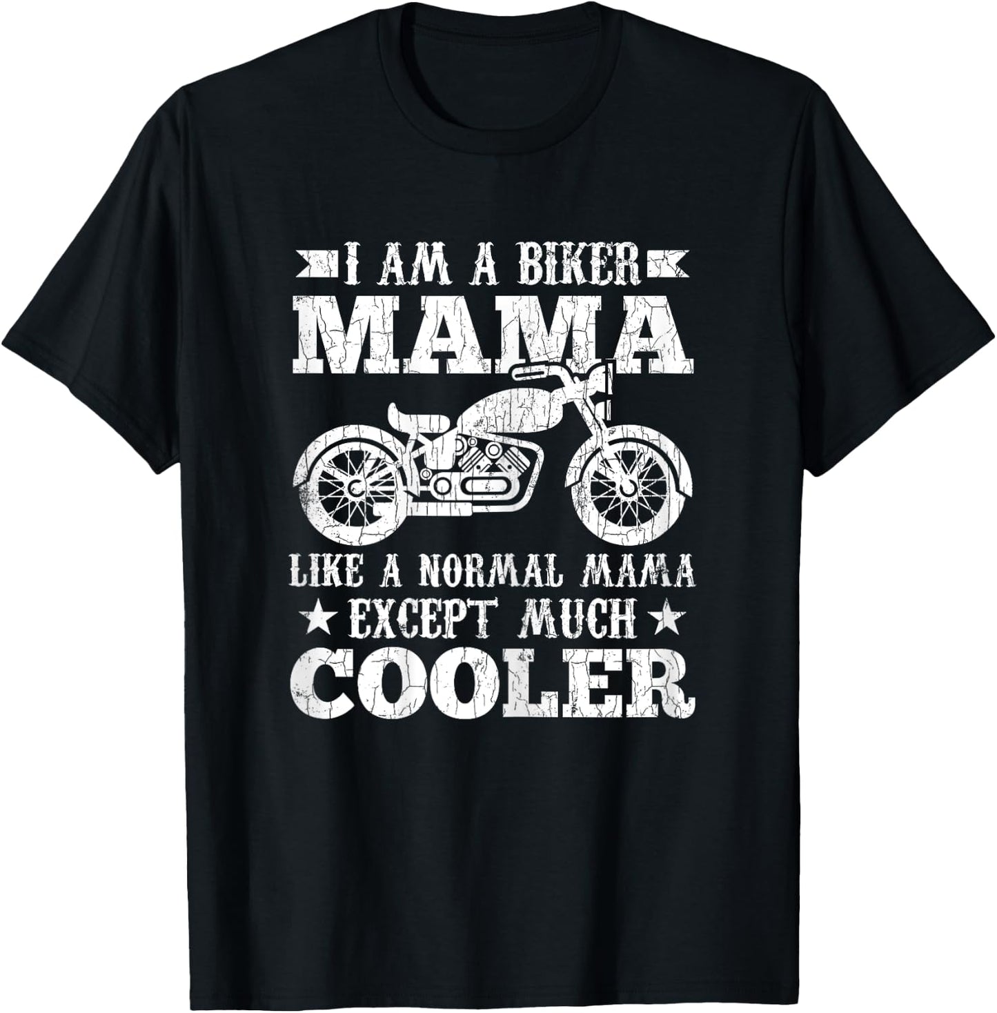 I'm A Biker Mama Funny Motorcycles Bike Graphic T-Shirt - T-Shirt | Black