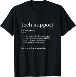 Funny Tech Support Definition T-Shirt - T-Shirt | Black