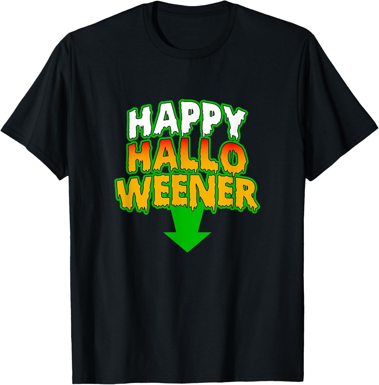 Funny Adult Humor Happy Hallo Weener Halloweener Halloween T-Shirt - T-Shirt | Black