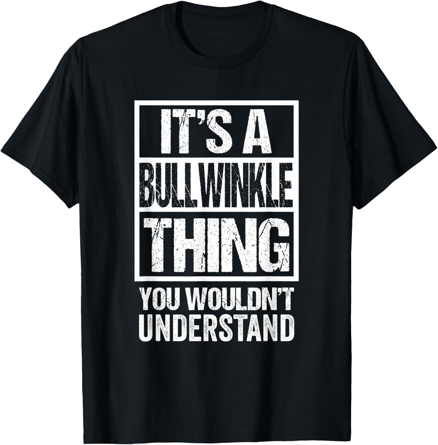 It's A Bullwinkle Thing You Wouldn't Understand Cat Name Men Women Girls Kids T-Shirt - T-Shirt | Black