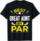Best Great Aunt By Par Golf Great Aunt Gift T-Shirt - T-Shirt | Black