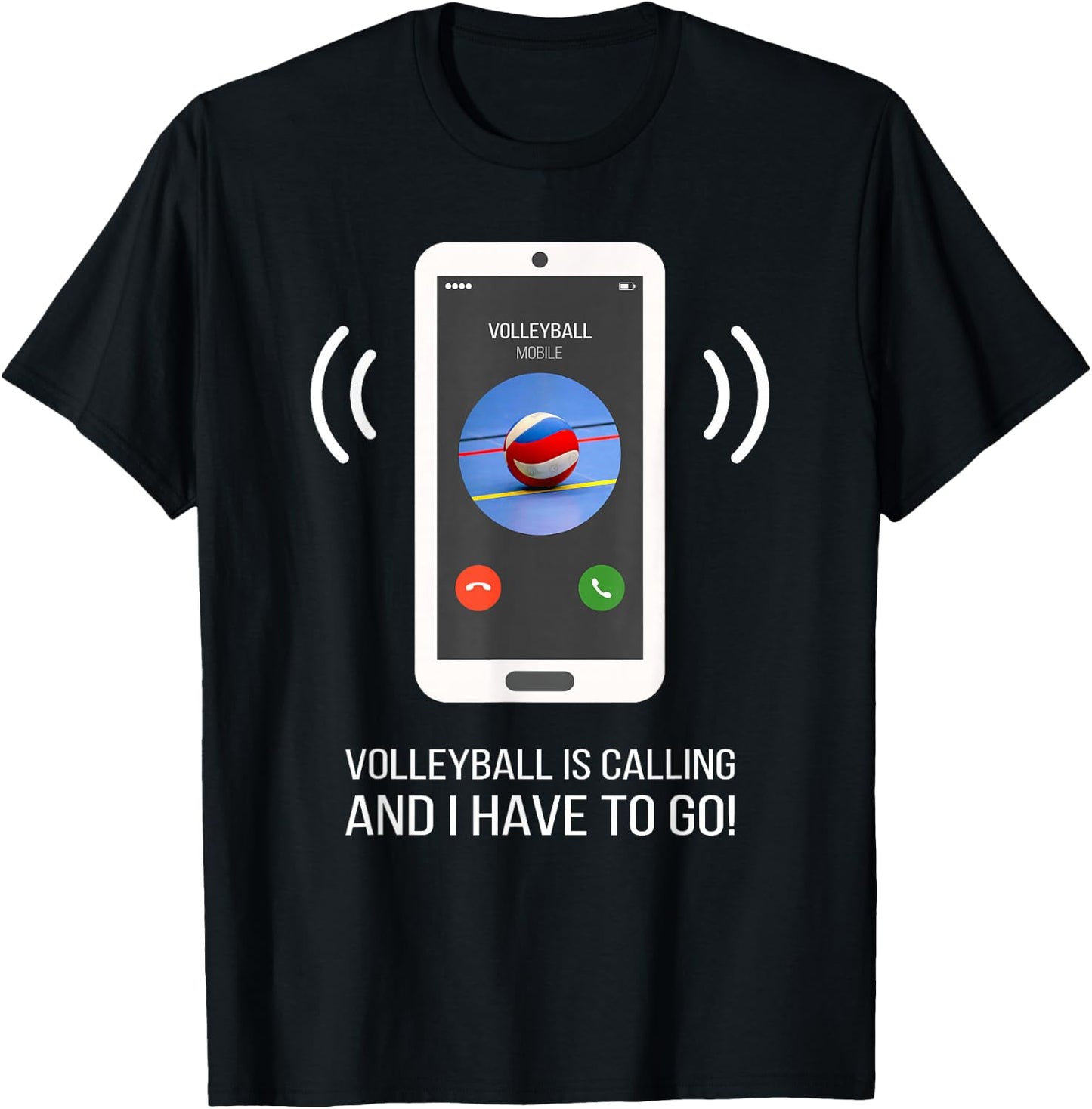 Funny Volleyball Is Calling T-Shirt - T-Shirt | Black