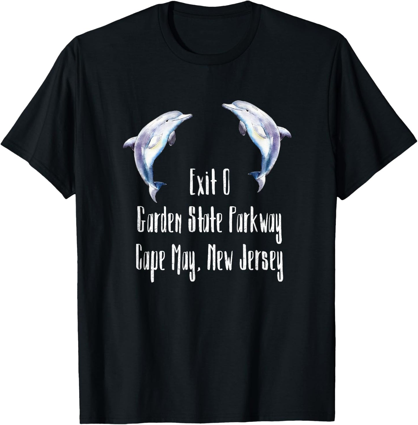 Exit 0 Garden State Parkway Cape May NJ Dolphin T-Shirt - T-Shirt | Black