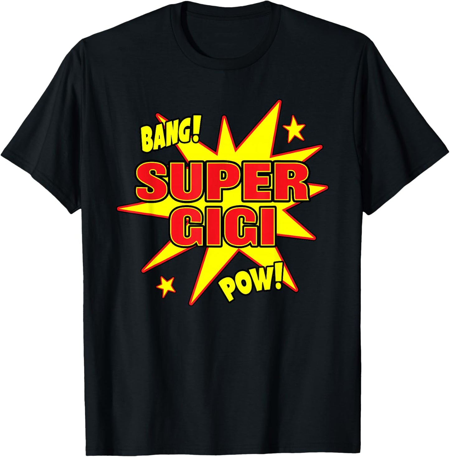 Super Gigi Super Hero Power Grandmother T-Shirt - T-Shirt | Black